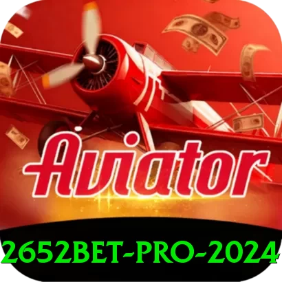 2652bet Pro 2024 - 🚀 apk