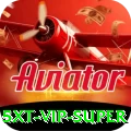 5xt - VIP Super