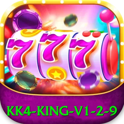 kk4 King v1.2.9 - 🚀 apk